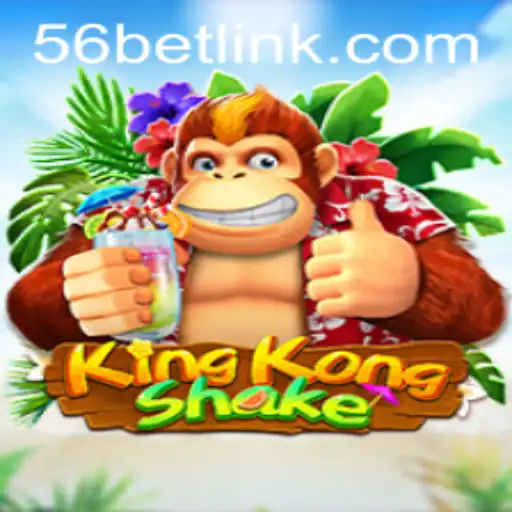 KingKongShake: The Latest Sensation in the Gaming World with 56bet