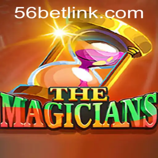 TheMagicians: A Captivating Journey into the Realm of Magic with 56bet