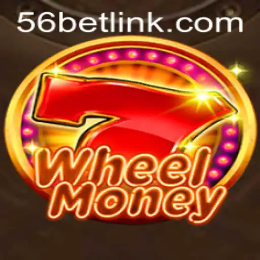 Exploring WheelMoney: Dive into the Thrilling World of 56bet